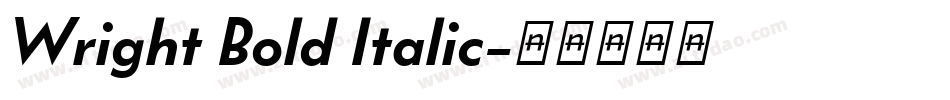 Wright Bold Italic字体转换